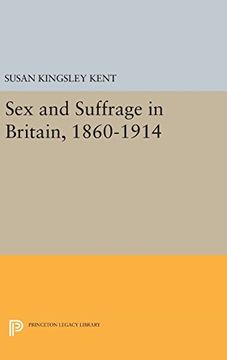 portada Sex and Suffrage in Britain, 1860-1914 (Princeton Legacy Library) (en Inglés)