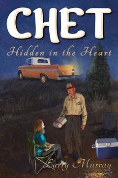 portada Chet: Hidden in the Heart (en Inglés)