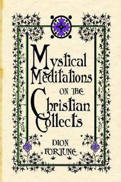 portada mystical meditations on the christian collects (en Inglés)