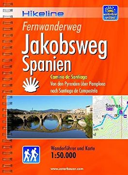 portada Hikeline Fernwanderweg Jakobsweg Spanien: Camino de Santiago - von Pamplona Nach Santiago de Compost (in German)