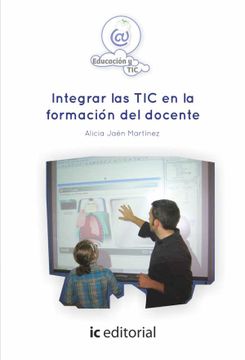 portada Integrar las tic en la Formación del Docente (in Spanish)