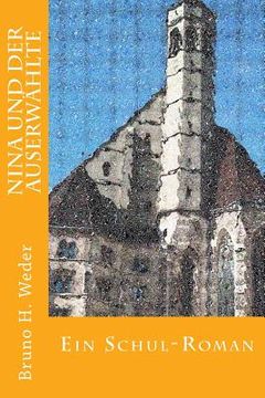 portada Nina Und Der Auserwählte: Ein Schul-Roman (in German)