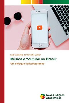 portada Música e Youtube no Brasil:  Um Enfoque Contemporâneo