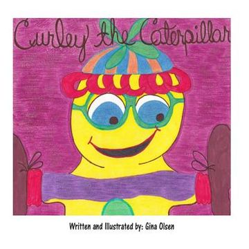 portada Curley the Caterpillar: children's book (en Inglés)