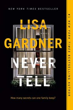 portada Never Tell: A Novel (a D. D. Warren and Flora Dane Novel) (in English)