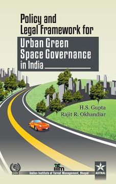 portada Policy and Legal Framework for Urban Green Space Governance in india (en Inglés)