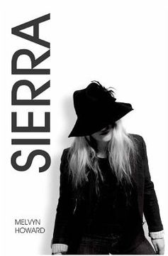 portada SIERRA - Volume I. Inspired by the song by Boz Scaggs. A fantasy pop adventure of searching and longing. (en Inglés)