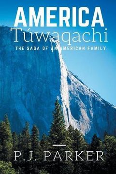 portada America Túwaqachi: The Saga of an American Family
