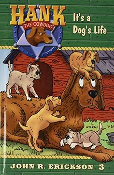 portada It's a Dog's Life (Hank the Cowdog) (en Inglés)