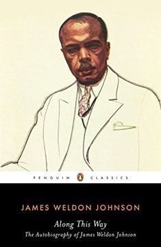 portada Along This Way: The Autobiography of James Weldon Johnson (Penguin Classics) (en Inglés)