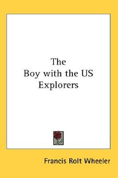 portada the boy with the us explorers (en Inglés)