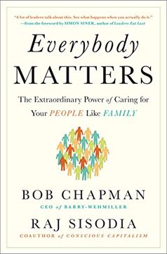 portada Everybody Matters: The Extraordinary Power of Caring for Your People Like Family (en Inglés)