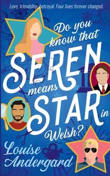 portada Do you know that Seren means Star in Welsh?: Love, Friendship, Betrayal. Four lives forever changed. (en Inglés)