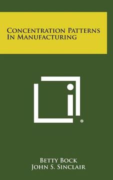 portada Concentration Patterns In Manufacturing (in English)