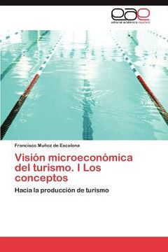 portada visi n microecon mica del turismo. i los conceptos (in Spanish)