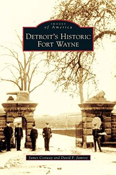 portada Detroit's Historic Fort Wayne