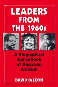 portada leaders from the 1960s: a biographical sourc of american activism (en Inglés)
