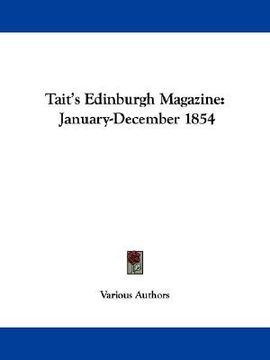 portada tait's edinburgh magazine: january-december 1854 (en Inglés)