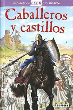 portada Caballeros y Castillos (el Placer de Leer con Susaeta, N. 4) (in Spanish)