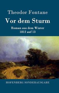 portada Vor dem Sturm: Roman aus dem Winter 1812 auf 13 (en Alemán)