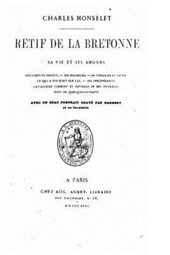portada Rétif de la Bretonne, Sa Vie Et Ses Amours (en Francés)