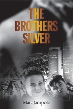 portada The Brothers Silver: A Novel (in English)