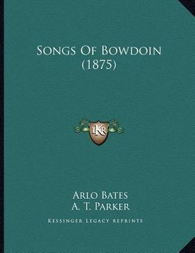 portada songs of bowdoin (1875) (en Inglés)