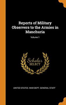 portada Reports of Military Observers to the Armies in Manchuria; Volume 1 