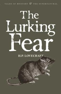 portada The Lurking Fear: Collected Short Stories Volume Four (Tales of Mystery & the Supernatural) (in English)