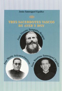 portada Tres Sacerdotes Vascos De Ayer Y De Hoy