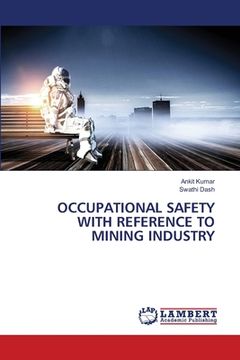 portada Occupational Safety with Reference to Mining Industry (en Inglés)