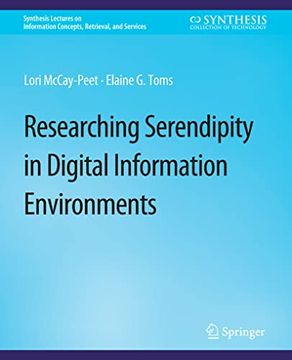 portada Researching Serendipity in Digital Information Environments (in English)