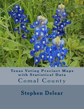portada Texas Voting Precinct Maps with Statistical Data: Comal County (en Inglés)