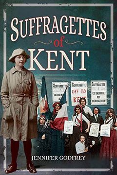 portada Suffragettes of Kent