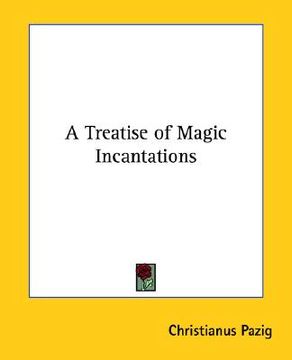 portada a treatise of magic incantations (in English)