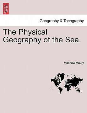 portada the physical geography of the sea. (en Inglés)