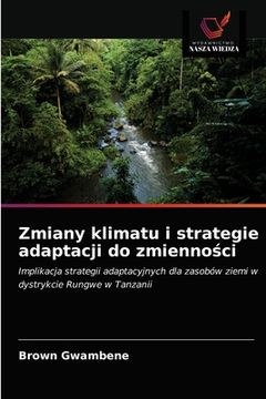 portada Zmiany klimatu i strategie adaptacji do zmienności (en Polaco)