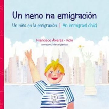 portada Un Neno Na Emigración (in Gallego, Español, Inglés)