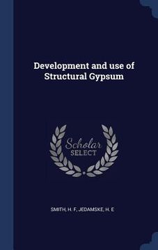 portada Development and use of Structural Gypsum (en Inglés)