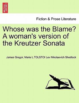 portada whose was the blame? a woman's version of the kreutzer sonata (en Inglés)