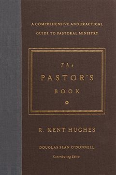 portada The Pastor's Book: A Comprehensive and Practical Guide to Pastoral Ministry
