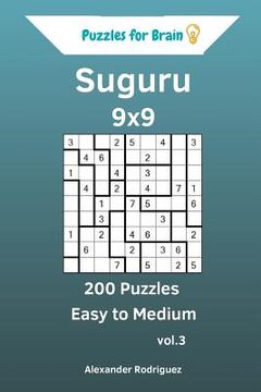 portada Puzzles for Brain Suguru - 200 Easy to Medium 9x9 vol. 3 (en Inglés)