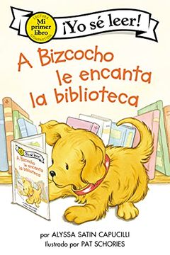 portada A Bizcocho le Encanta la Biblioteca: Biscuit Loves the Library  (my First i can Read)