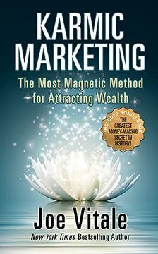 portada Karmic Marketing: The Most Magnetic Method for Attracting Wealth With Bonus Book: The Greatest Money-Making Secret in History! (in English)