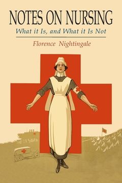 portada Notes on Nursing: What It Is, and What It Is Not (in English)
