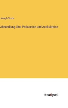 portada Abhandlung über Perkussion und Auskultation (in German)