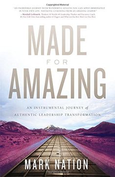 portada Made for Amazing: An Instrumental Journey of Authentic Leadership Transformation (in English)
