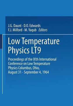 portada Low Temperature Physics Lt9: Proceedings of the Ixth International Conference on Low Temperature Physics Columbus, Ohio, August 31 - September 4, 1