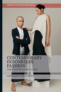 portada Contemporary Indonesian Fashion: Through the Looking Glass (Dress and Fashion Research) (en Inglés)