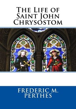 portada The Life of Saint John Chrysostom (en Inglés)